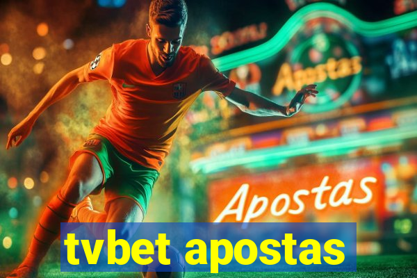 tvbet apostas